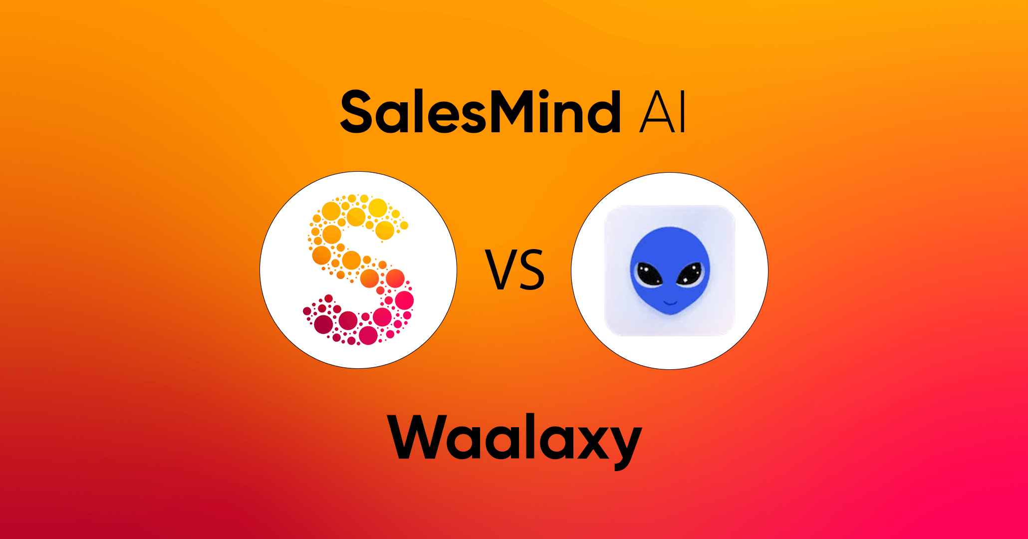 SalesMind AI vs Waalaxy : découvrez l'alternative AI à Waalaxy