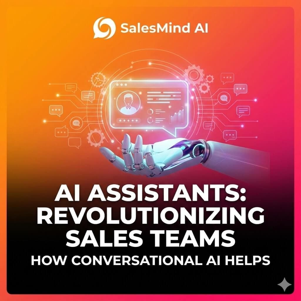How AI Assistants Are Revolutionizing Sales Teams